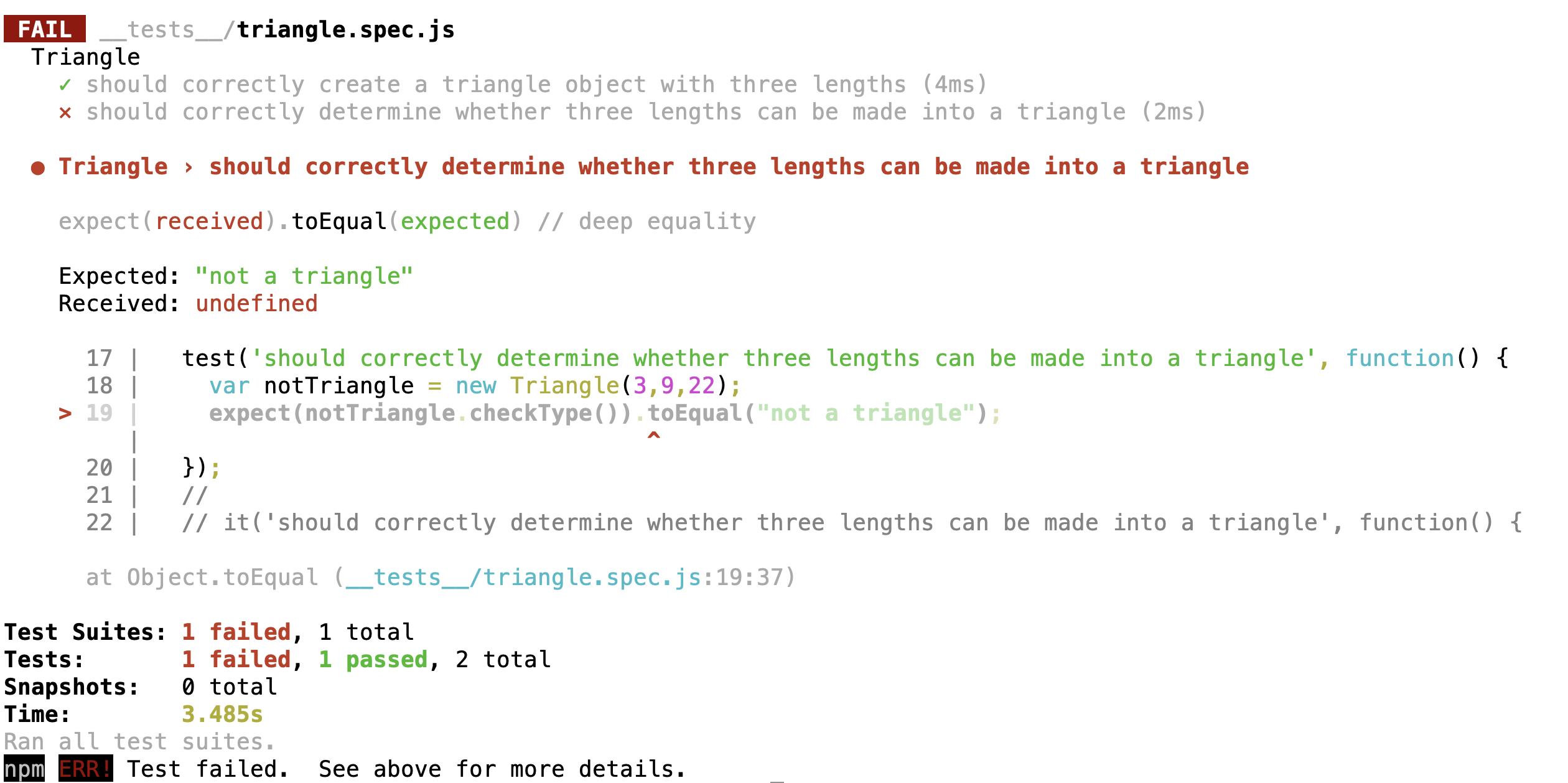 Now we have a meaningful fail again because we&#39;ve added a `Triangle.prototype.checkType()` method.