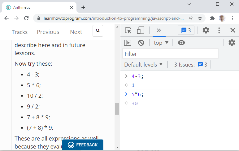 In this image, the lesson is prompting the student to practice some arithmetic, and the DevTools console is open and the student is doing just that!